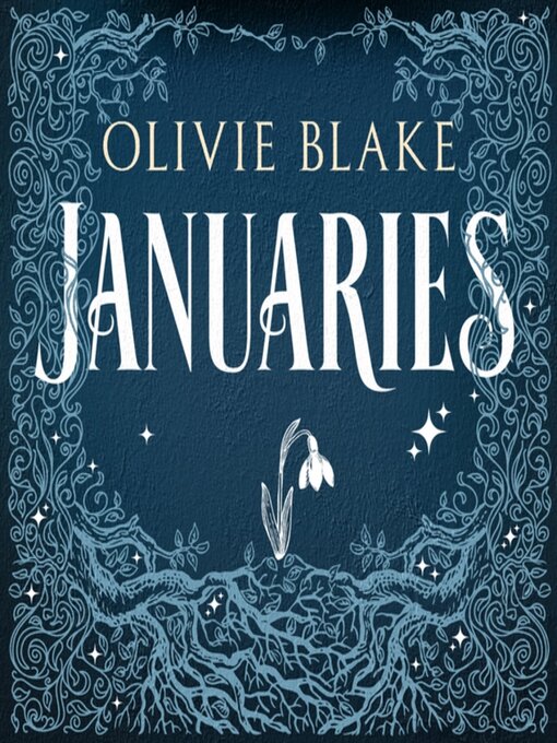 Titeldetails für Januaries nach Olivie Blake - Warteliste